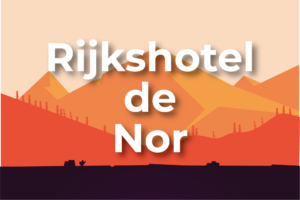 Rijkshotel de Nor, de Escape Game voor thuis